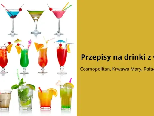 Drinki z wódką w domu: Szybkie przepisy i barmańskie triki